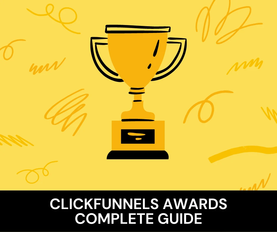 8 ClickFunnels Awards : Complete Guide 2024