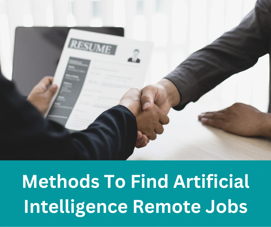 5 Best Ways To Find Artificial Intelligence Remote Jobs (AI)