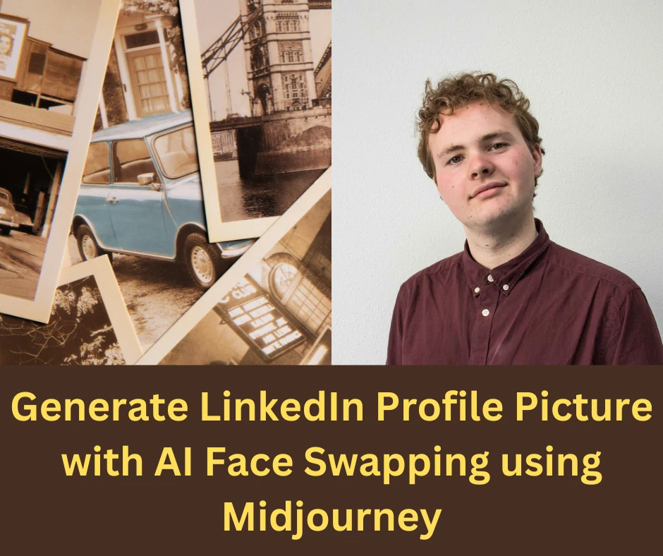 Generate LinkedIn Profile Picture With AI Face Swapping Using Midjourney