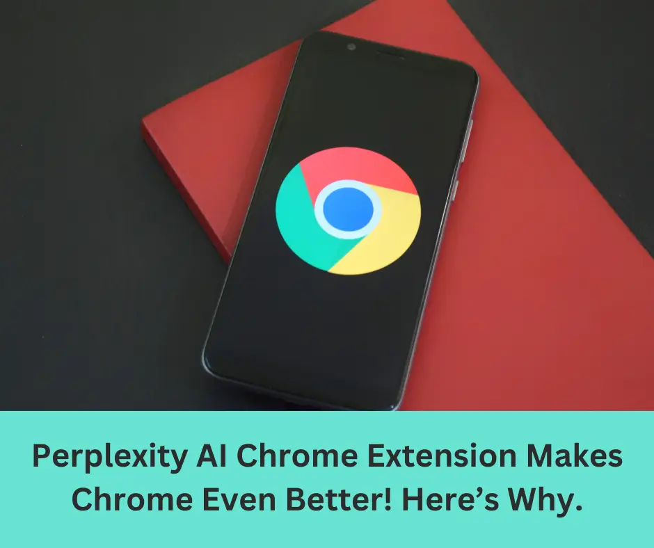 Perplexity AI Chrome Extension Makes Chrome Even Better! Here’s Why.