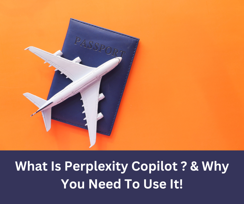 What Is Perplexity Copilot ? & Why You Need To Use It!